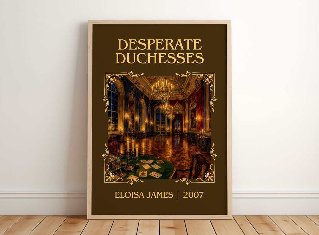 Desperate Duchesses Classic Book Art Print by Eloisa James – framed print leaning on a wooden floor