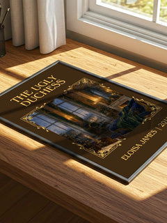 The Ugly Duchess Classic Book Art Print by Eloisa James – print on a sunlit desk