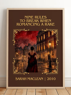 Nine Rules to Break When Romancing a Rake Classic Book Art Print by Sarah MacLean – framed print leaning on a wooden floor
