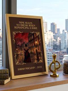 Nine Rules to Break When Romancing a Rake Classic Book Art Print by Sarah MacLean – framed print on a city-view windowsill