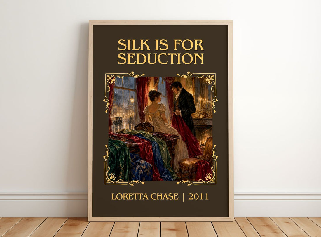 Silk Is for Seduction Classic Book Art Print by Loretta Chase – framed print leaning on a wooden floor