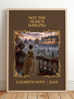 Not the Duke's Darling Classic Book Art Print by Elizabeth Hoyt – framed print leaning on a wooden floor