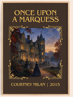 Once Upon a Marquess Classic Book Art Print by Courtney Milan – book poster