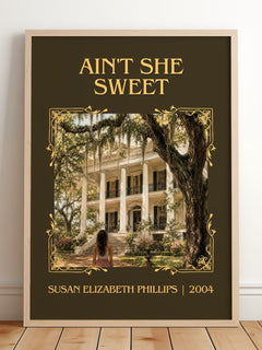 Ain't She Sweet Classic Book Art Print by Susan Elizabeth Phillips – framed print leaning on a wooden floor