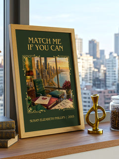 Match Me If You Can Classic Book Art Print by Susan Elizabeth Phillips – framed print on a city-view windowsill
