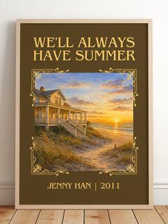 We'll Always Have Summer Classic Book Art Print by Jenny Han – framed print leaning on a wooden floor