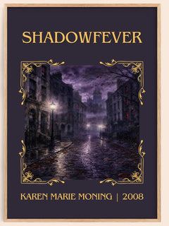 Shadowfever Classic Book Art Print by Karen Marie Moning – book poster
