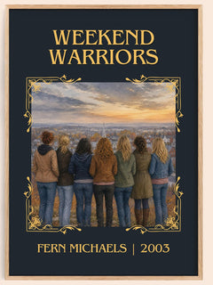 Weekend Warriors Classic Book Art Print by Fern Michaels – book poster