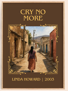 Cry No More Classic Book Art Print by Linda Howard – book poster