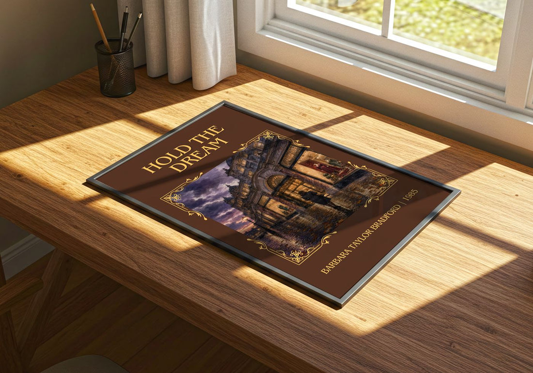 Hold the Dream Classic Book Art Print by Barbara Taylor Bradford – print on a sunlit desk