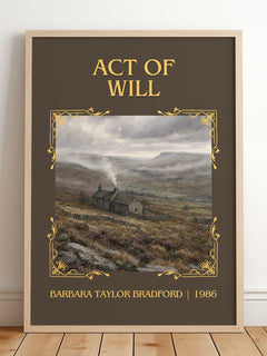 Act of Will Classic Book Art Print by Barbara Taylor Bradford – framed print leaning on a wooden floor