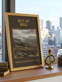 Act of Will Classic Book Art Print by Barbara Taylor Bradford – framed print on a city-view windowsill