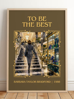To Be the Best Classic Book Art Print by Barbara Taylor Bradford – framed print leaning on a wooden floor