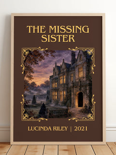 The Missing Sister Classic Book Art Print by Lucinda Riley – framed print leaning on a wooden floor