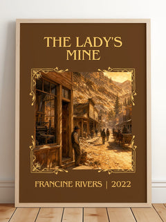 The Lady's Mine Classic Book Art Print by Francine Rivers – framed print leaning on a wooden floor
