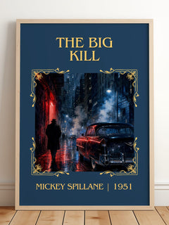 The Big Kill Classic Book Art Print by Mickey Spillane – framed print leaning on a wooden floor