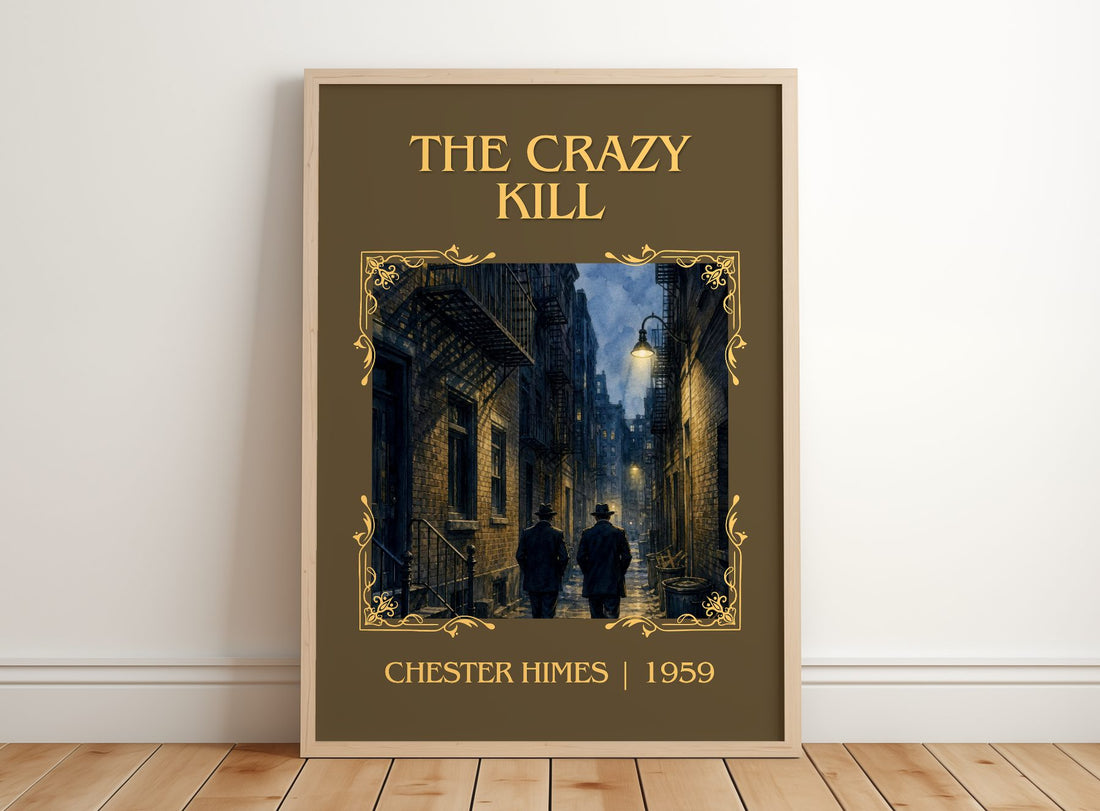 The Crazy Kill Classic Book Art Print by Chester Himes – framed print leaning on a wooden floor