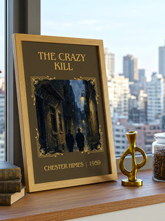 The Crazy Kill Classic Book Art Print by Chester Himes – framed print on a city-view windowsill
