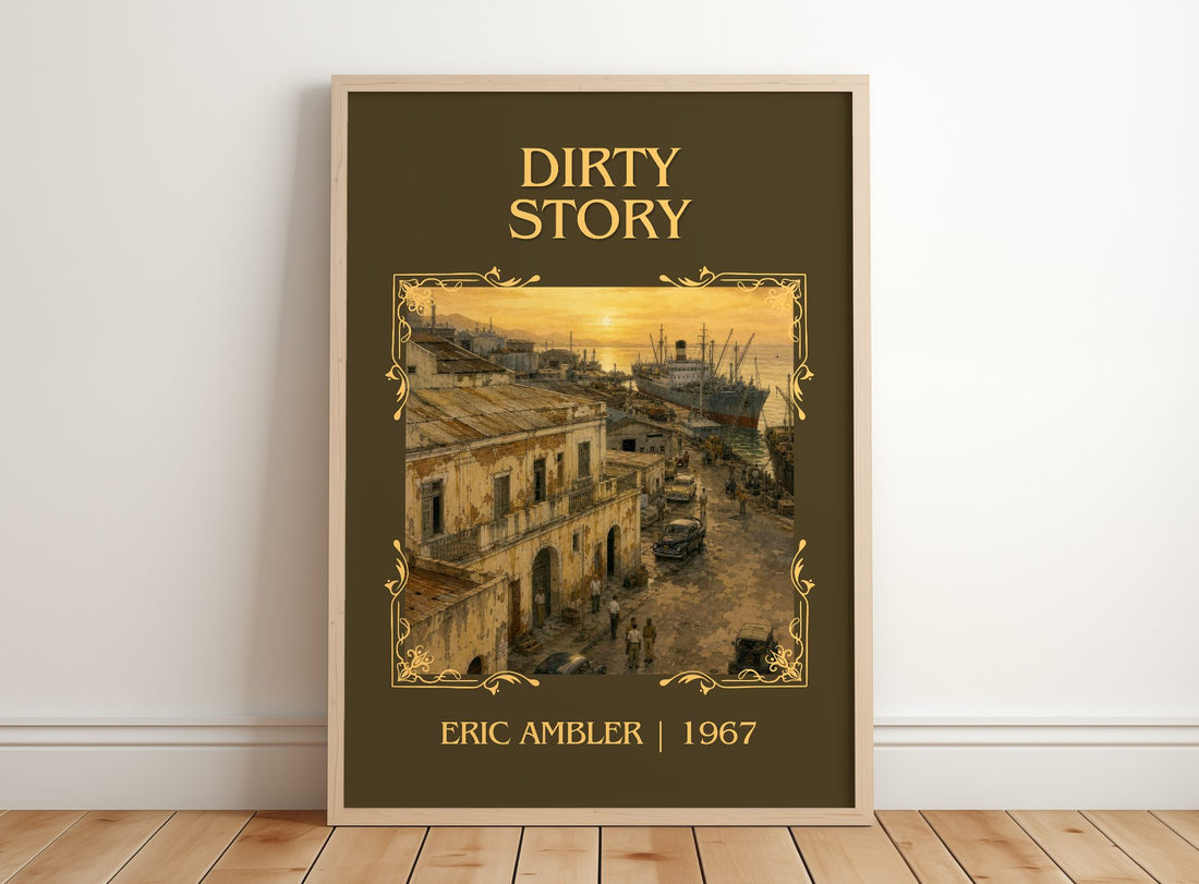 Dirty Story Classic Book Art Print by Eric Ambler – framed print leaning on a wooden floor