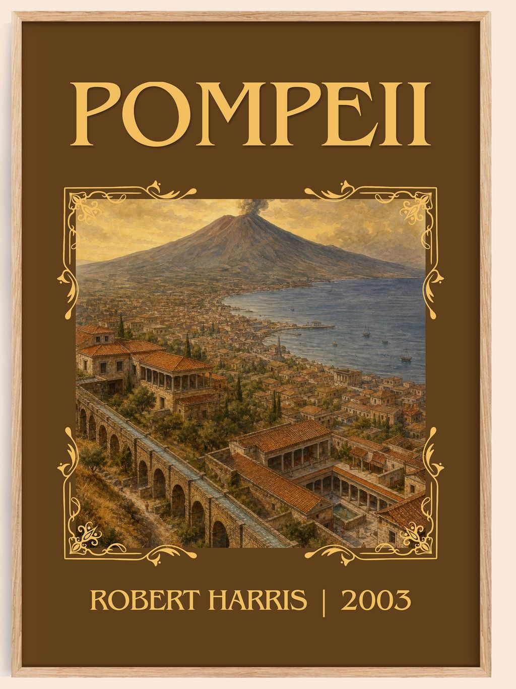 Pompeii Classic Book Art Print by Robert Harris – book poster