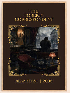 The Foreign Correspondent Classic Book Art Print by Alan Furst – book poster