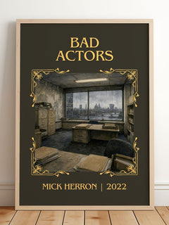 Bad Actors Classic Book Art Print by Mick Herron – framed print leaning on a wooden floor