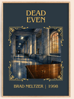 Dead Even Classic Book Art Print by Brad Meltzer – book poster