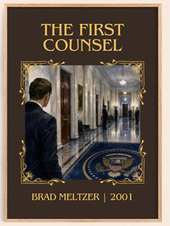 The First Counsel Classic Book Art Print by Brad Meltzer – book poster