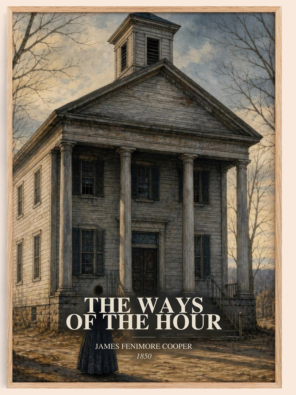 The Ways Of The Hour watercolour book poster by James Fenimore Cooper – framed literary art print