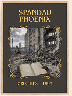 Spandau Phoenix Classic Book Art Print by Greg Iles – book poster