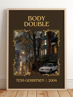 Body Double Classic Book Art Print by Tess Gerritsen – framed print leaning on a wooden floor