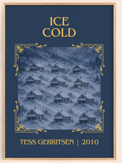 Ice Cold Classic Book Art Print by Tess Gerritsen – book poster