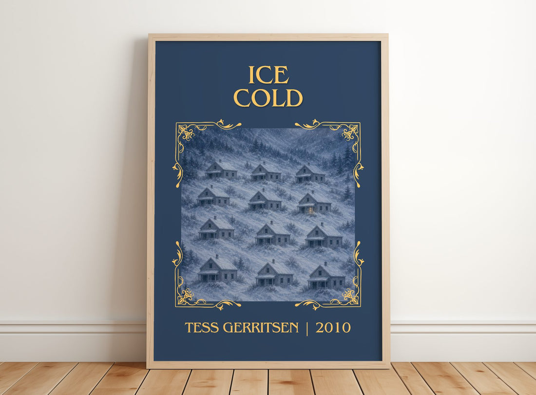 Ice Cold Classic Book Art Print by Tess Gerritsen – framed print leaning on a wooden floor