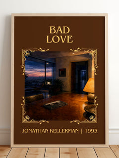 Bad Love Classic Book Art Print by Jonathan Kellerman – framed print leaning on a wooden floor