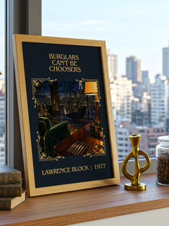 Burglars Can't Be Choosers Classic Book Art Print by Lawrence Block – framed print on a city-view windowsill