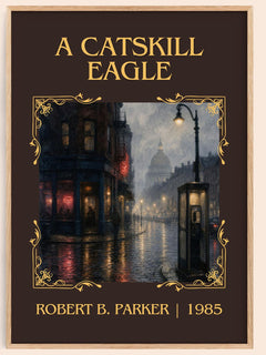 A Catskill Eagle Classic Book Art Print by Robert B. Parker – book poster