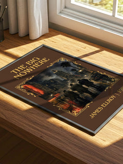 The Big Nowhere Classic Book Art Print by James Ellroy – print on a sunlit desk