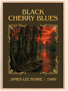 Black Cherry Blues Classic Book Art Print by James Lee Burke – book poster