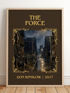 The Force Classic Book Art Print by Don Winslow – framed print leaning on a wooden floor