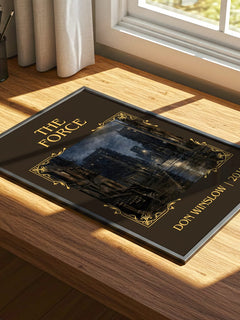 The Force Classic Book Art Print by Don Winslow – print on a sunlit desk