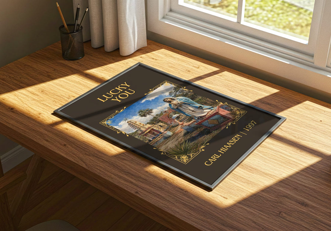 Lucky You Classic Book Art Print by Carl Hiaasen – print on a sunlit desk
