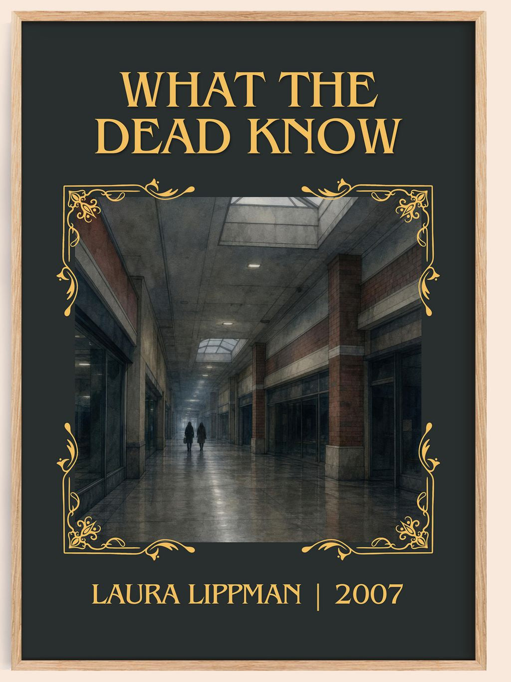 What the Dead Know Classic Book Art Print by Laura Lippman – book poster