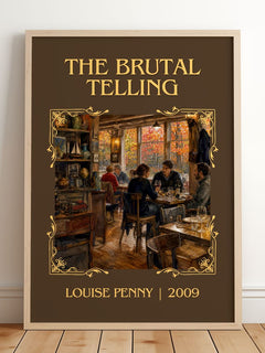 The Brutal Telling Classic Book Art Print by Louise Penny – framed print leaning on a wooden floor