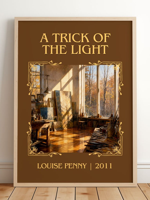 A Trick of the Light Classic Book Art Print by Louise Penny – framed print leaning on a wooden floor