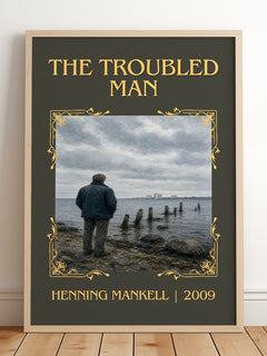 The Troubled Man Classic Book Art Print by Henning Mankell – framed print leaning on a wooden floor