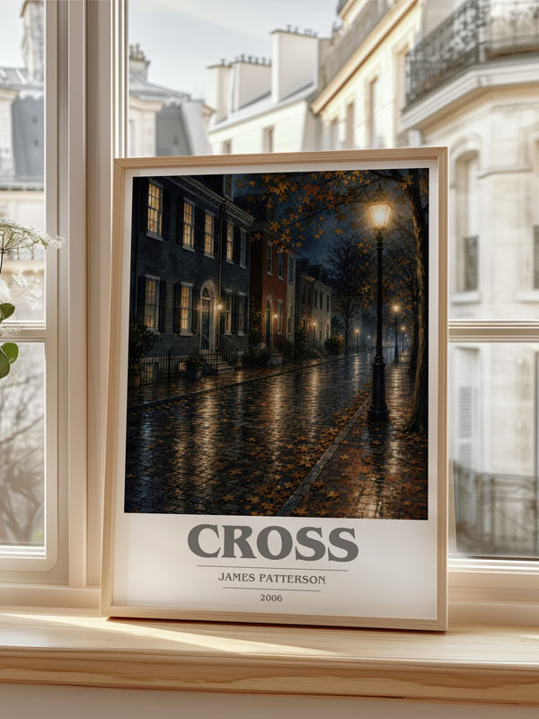 Cross Book Cover Poster by James Patterson – framed print by a bright window