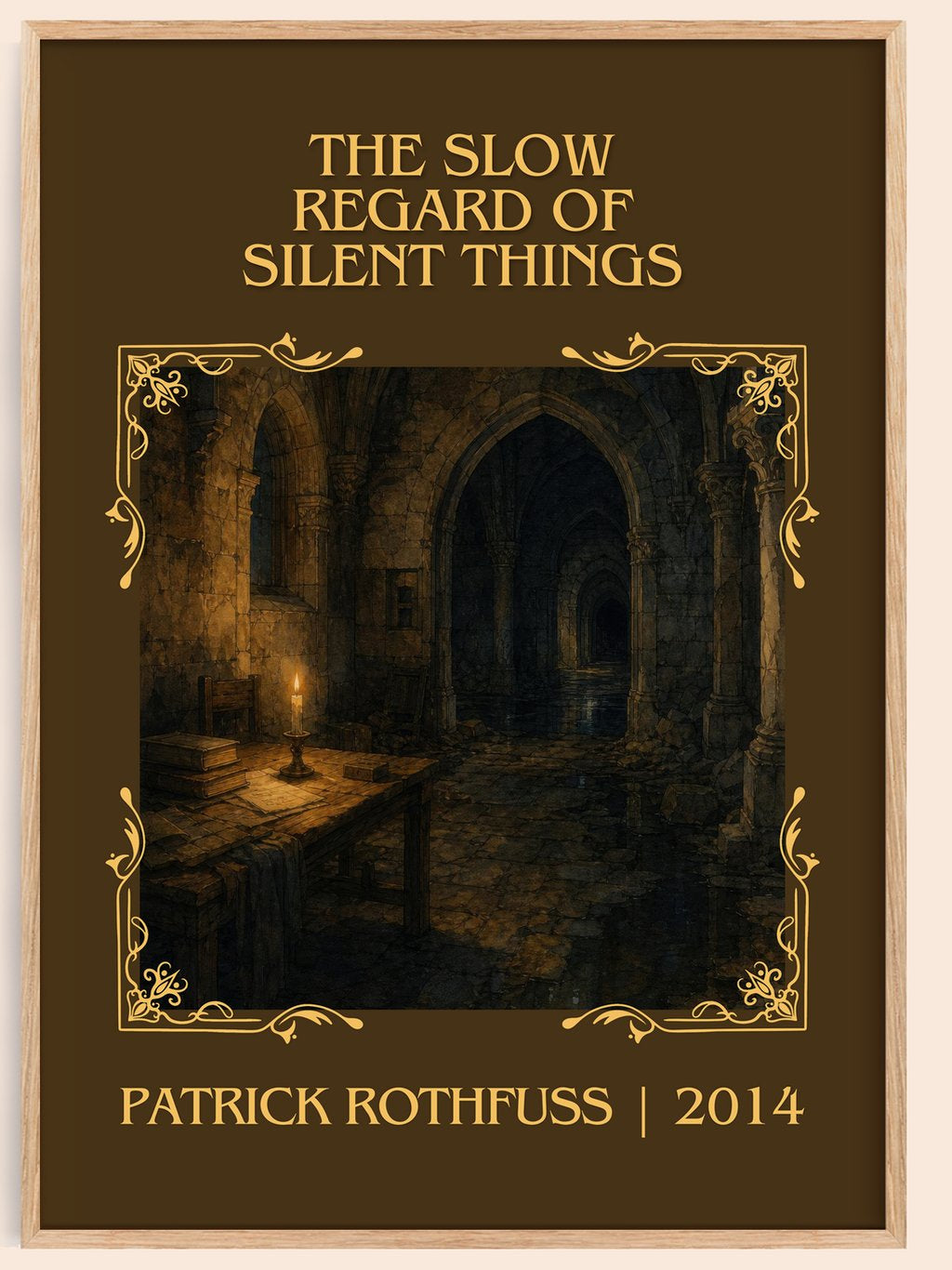 Slow Regard of Silent Things Classic Book Art Print by P. Rothfuss – book poster