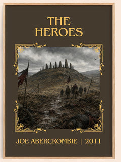 The Heroes Classic Book Art Print by Joe Abercrombie – book poster