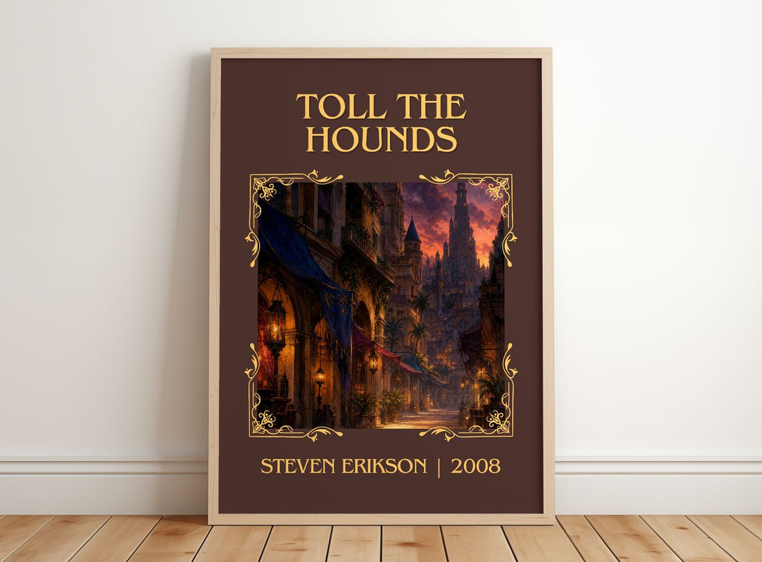 Toll the Hounds Classic Book Art Print by Steven Erikson – framed print leaning on a wooden floor