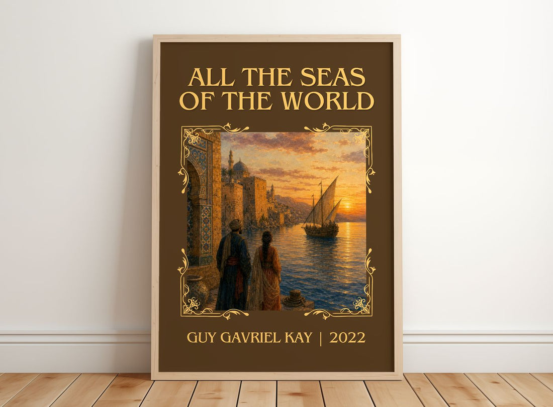 All the Seas of the World Classic Book Art Print by Guy Gavriel Kay – framed print leaning on a wooden floor
